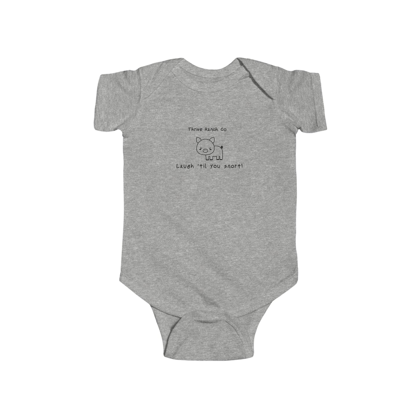 Laugh 'til you Snort - Thrive Ranch Co. Onesie -Black