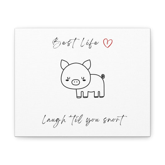 Laugh Til You Snort - Art - Canvas Gallery Wraps