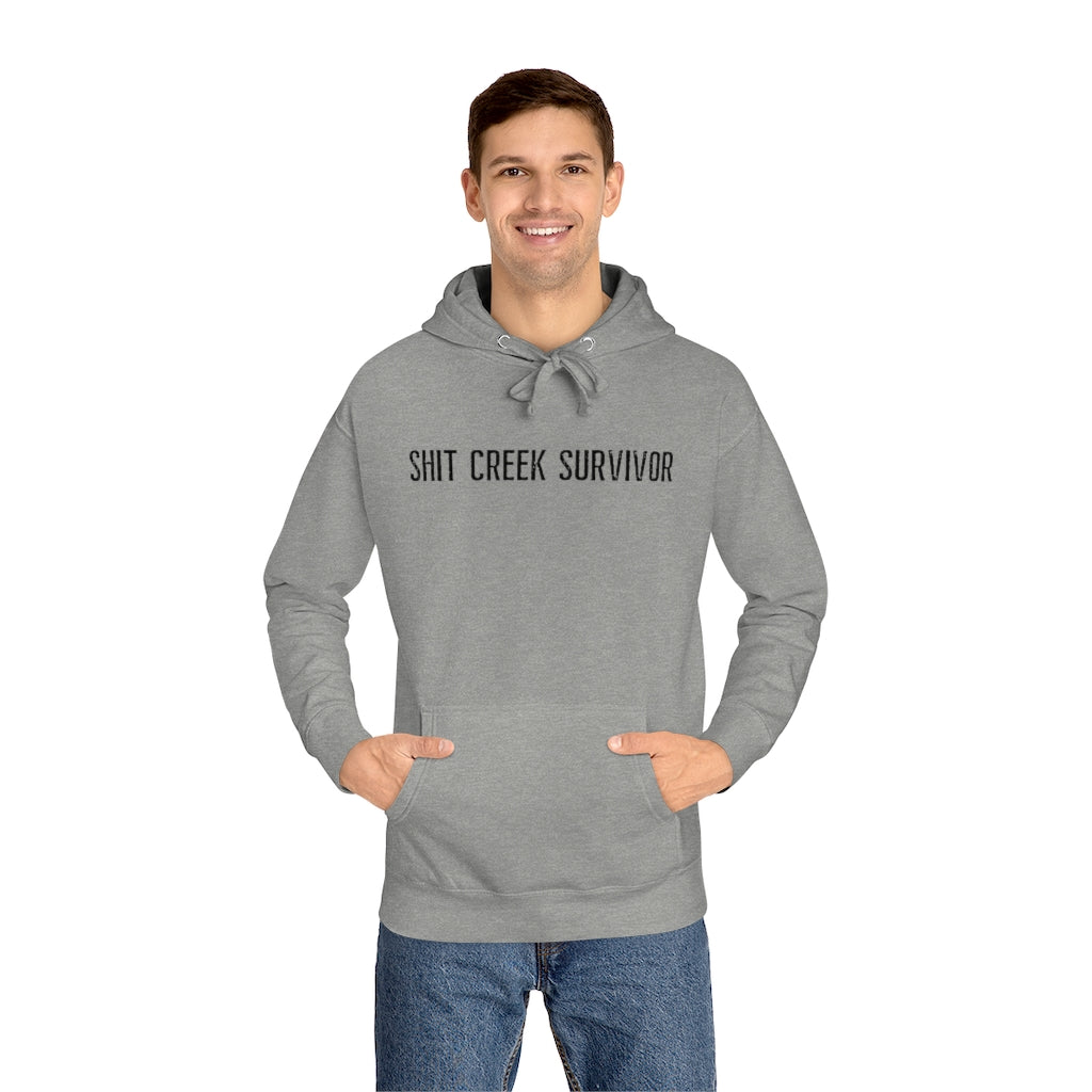 Shit Creek Survivor -BOLD -  Unisex Fleece Hoodie