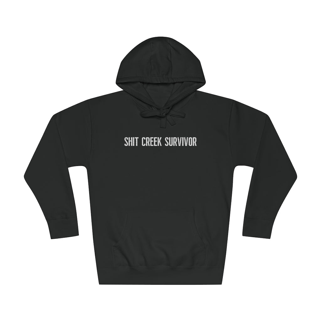 Shit Creek Survivor -BOLD -  Unisex Fleece Hoodie