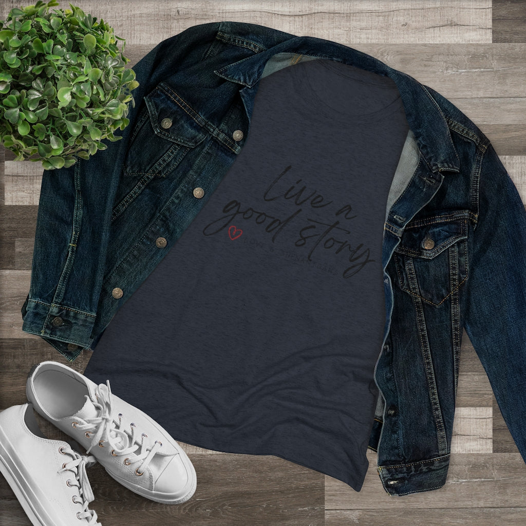 Live a good story - Women's Triblend Tee