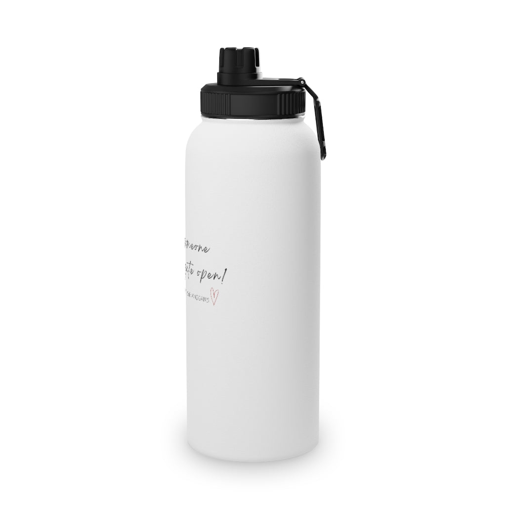 Live Like Someone Left the Gate Open - Stainless Steel Water Bottle, Sports Lid