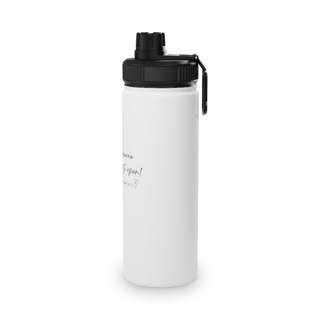 Live Like Someone Left the Gate Open - Stainless Steel Water Bottle, Sports Lid