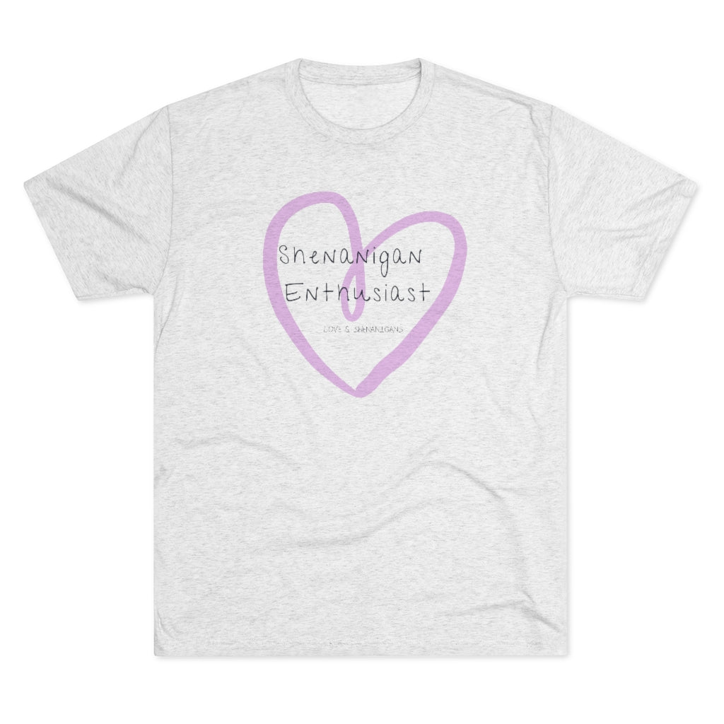 Shenanigan Enthusiast Unisex Tri-Blend Crew Tee